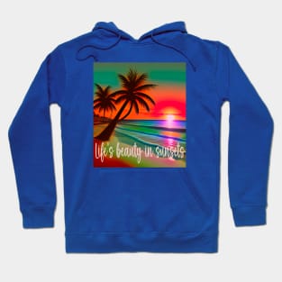 Sunset Serenity: Life's Beauty in Every Thread Hoodie